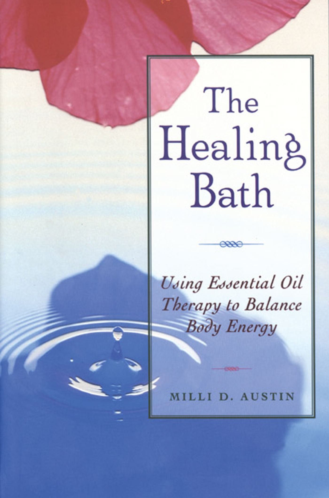 The Healing Bath - Health and Well-Being